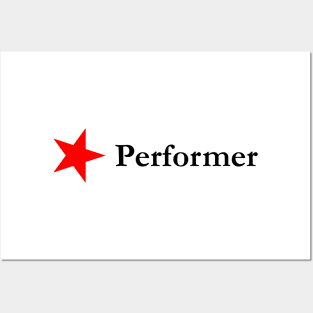 Star Performer - shirts, mugs, cases, stickers, magnets, wall art Posters and Art